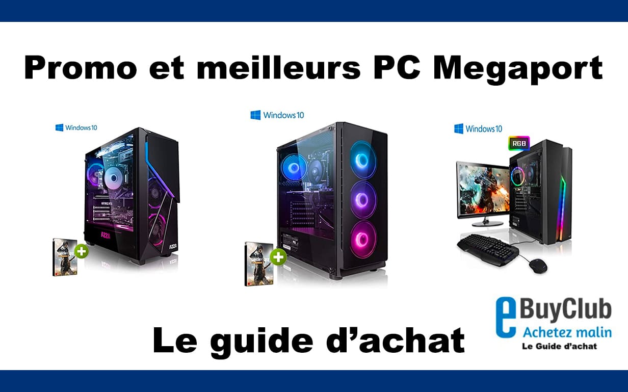 Promo Meilleur PC Megaport